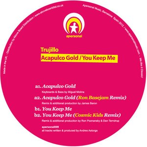 Acapulco Gold / You Keep Me