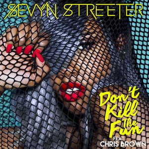 Don't Kill The Fun (feat. Chris Brown)