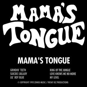 Mama's Tongue