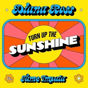 Turn Up The Sunshine