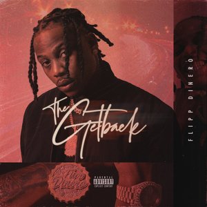 Flipp Dinero - THE GET BACK - Zortam Music