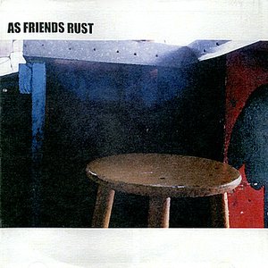 As Friends Rust - EP