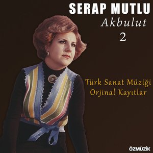 Türk Sanat Müziği Orijinal Kayıtlar, Vol. 2