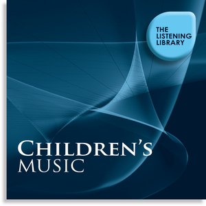 Children's Music - The Listening Library