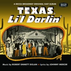 Texas, Li'l Darlin' / You Can't Run Away From It