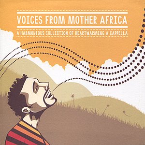 Voices From Mother Africa