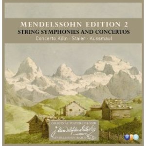 Mendelssohn Edition Volume 2 - String Symphonies and Concertos