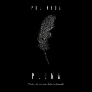 Pluma (Un Disco de Reversiones de la San Llamarada)