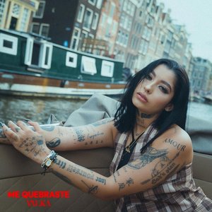 ME QUEBRASTE [Explicit]