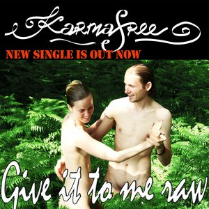 Image for 'Give It To Me Raw Single'