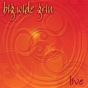 Big Wide Grin - Live