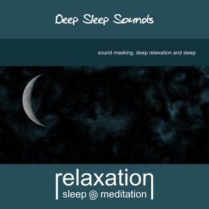 Deep Sleep Sounds