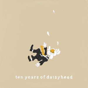 Ten Years of Daisyhead - EP