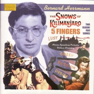 HERRMANN: The Snows of Kilimanjaro / Five Fingers