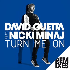 Turn Me On (feat.Nicki Minaj) [Remixes]