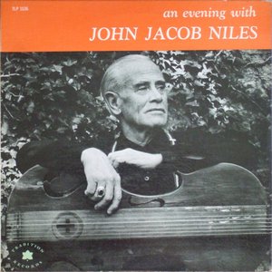 An Evening with John Jacob-Niles