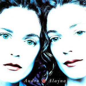 Audra & Alayna
