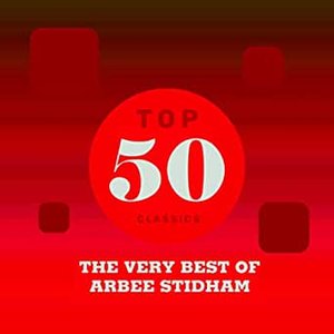 Top 50 Classics - The Very Best of Arbee Stidham