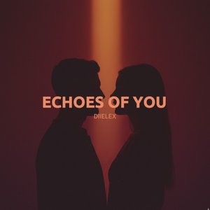 Echoes Of You