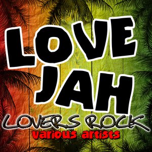 Love Jah: Lovers Rock