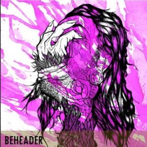 Beheader