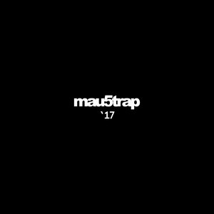 mau5trap '17