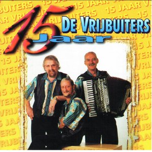 15 Jaar.....De Vrijbuiters