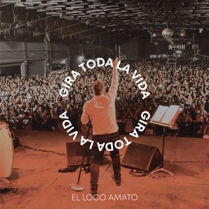 Gira Toda La Vida