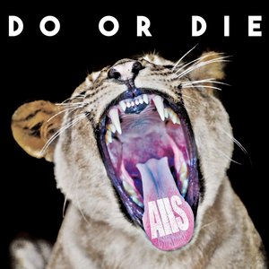 DO OR DIE