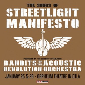 Bandits of The Acoustic Revolution Orchestra - Live at The Orpheum Theatre 2018