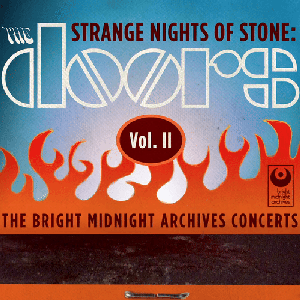 Strange Nights of Stone: The Bright Midnight Archives Concerts, Vol. II