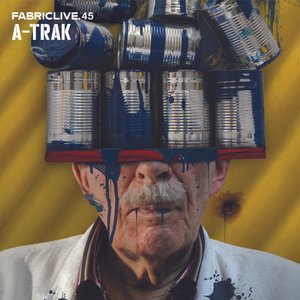 FabricLive 45: A-Trak