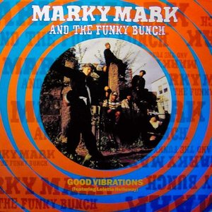 MARKY MARK - Good Vibrations - Zortam Music