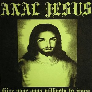 Give Your Anus Willingly to Jesus