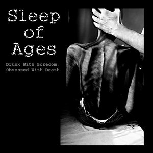 Drunk With Boredom, Obsessed With Death