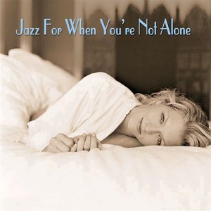 Jazz for When You're Not Alone