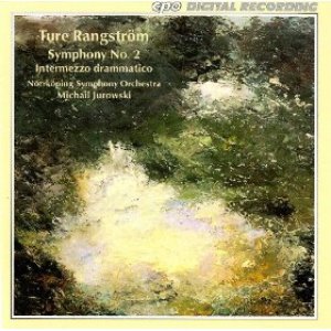 Rangstrom: Symphony No. 2 - Intermezzo drammatico