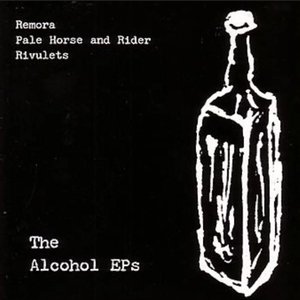 The Alcohol EPs