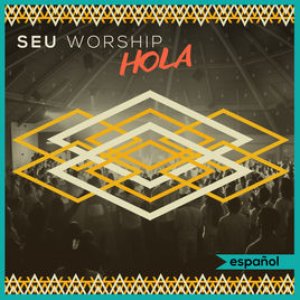 SEU Worship HOLA