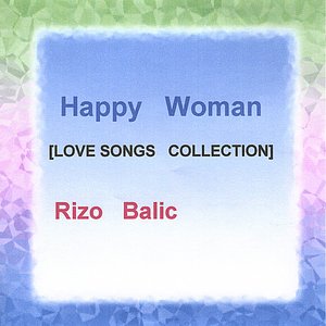 Happy Woman (Love Songs Collection)