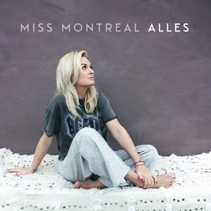 Miss Montreal - Alles - Zortam Music