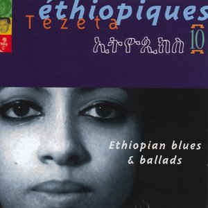 Bild für 'Ethiopiques, Vol. 10 : Ethiopian Blues & Ballads'