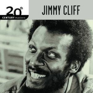 The Best Of Jimmy Cliff 20th Century Masters The Millennium Collection