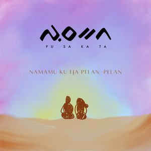 Namamu Ku Eja Pelan-Pelan - Single