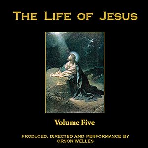 The Life of Jesus, Volume 5