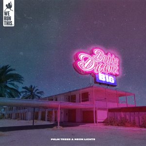 Palm Trees & Neon Lights EP