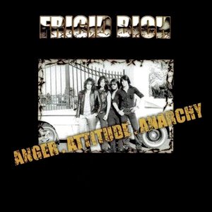 Anger. Attitude. Anarchy
