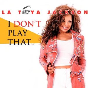 I Don't Play That