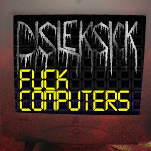Fuck Computers