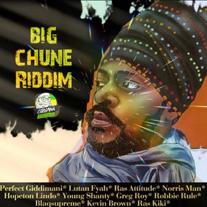 Big Chune Riddim
